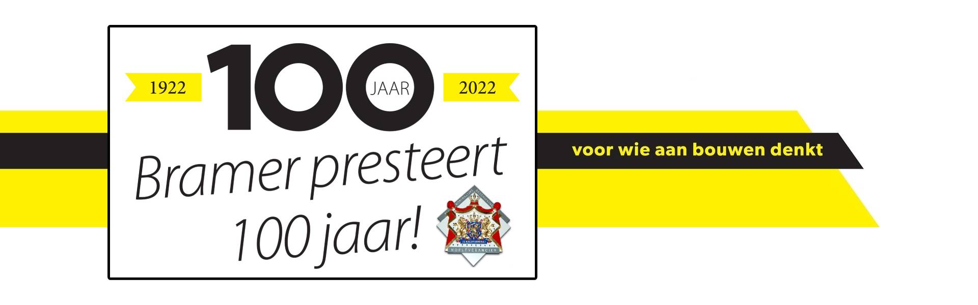100 Jarig bestaan Bramer 100 Jarig bestaan Bramer